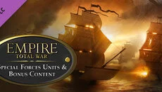 Empire: Total War - Special Forces Units & Bonus Content - дата виходу для PC