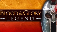 Blood & Glory: Legend - дата виходу для Android